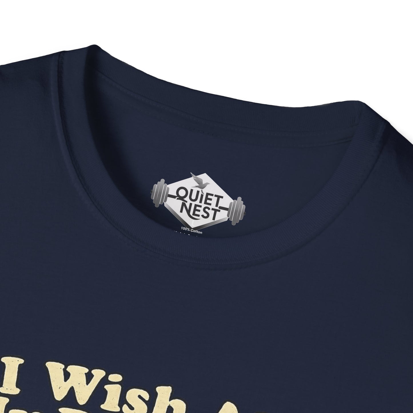 I Wish All My Problems Were As Small As My Calves Unisex Tee