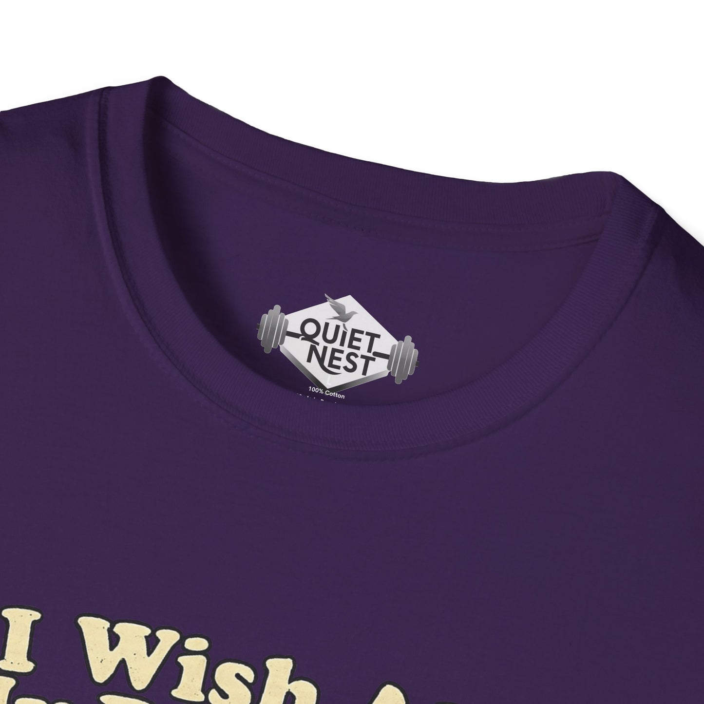 I Wish All My Problems Were As Small As My Calves Unisex Tee