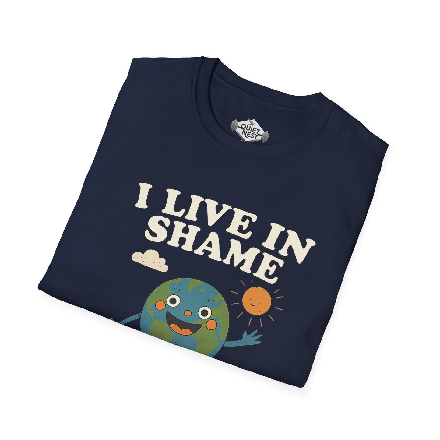 I Live In Shame Unisex Tee