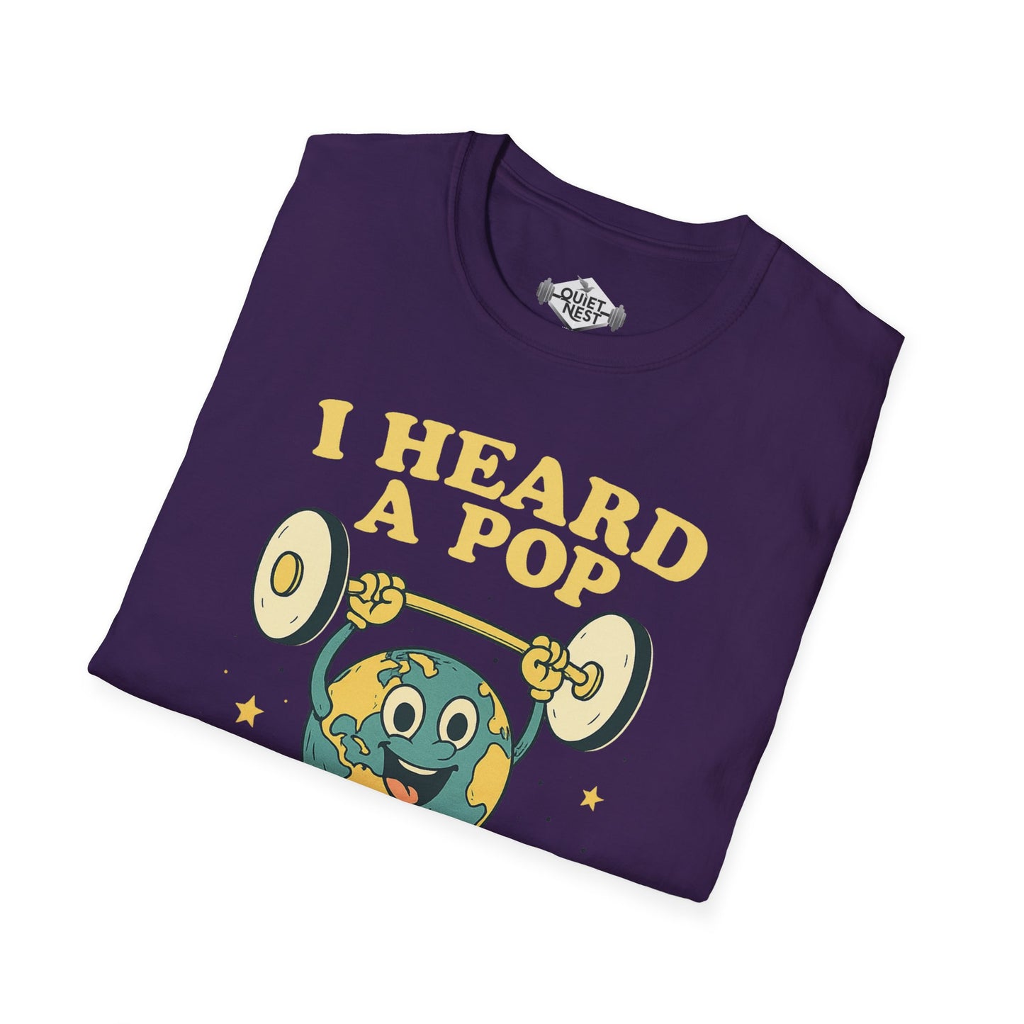 I Heard A Pop Unisex Tee