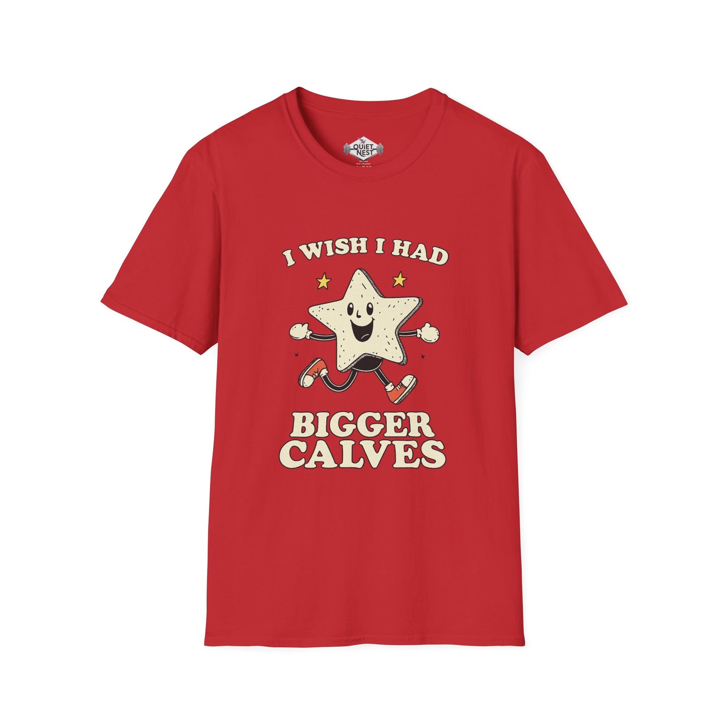 I Wish I Had Bigger Calves Unisex Tee