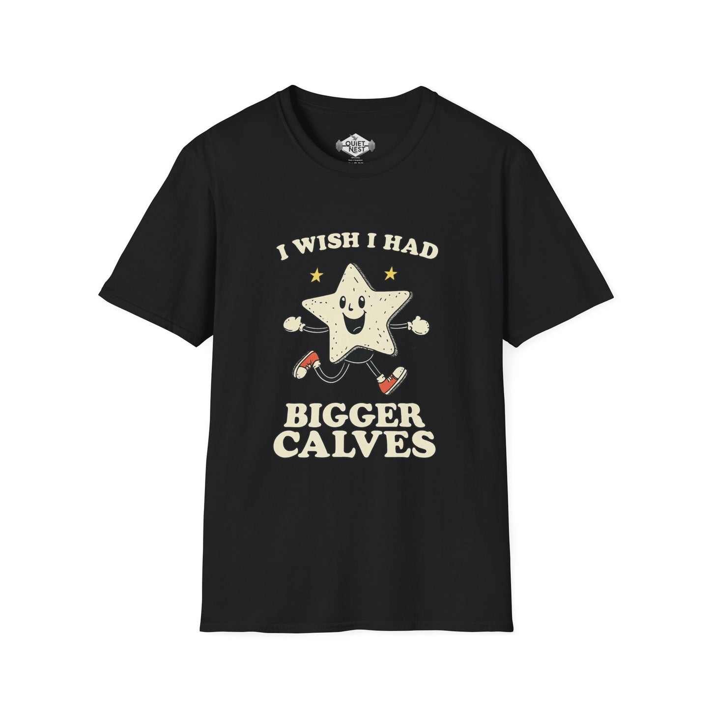 I Wish I Had Bigger Calves Unisex Tee