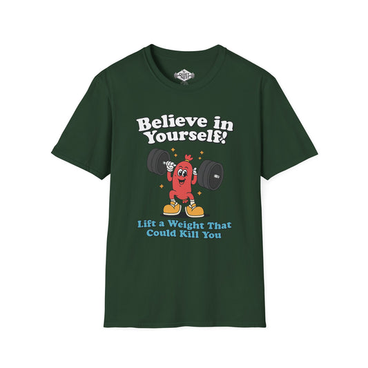 Believe In Yourself Unisex Tee