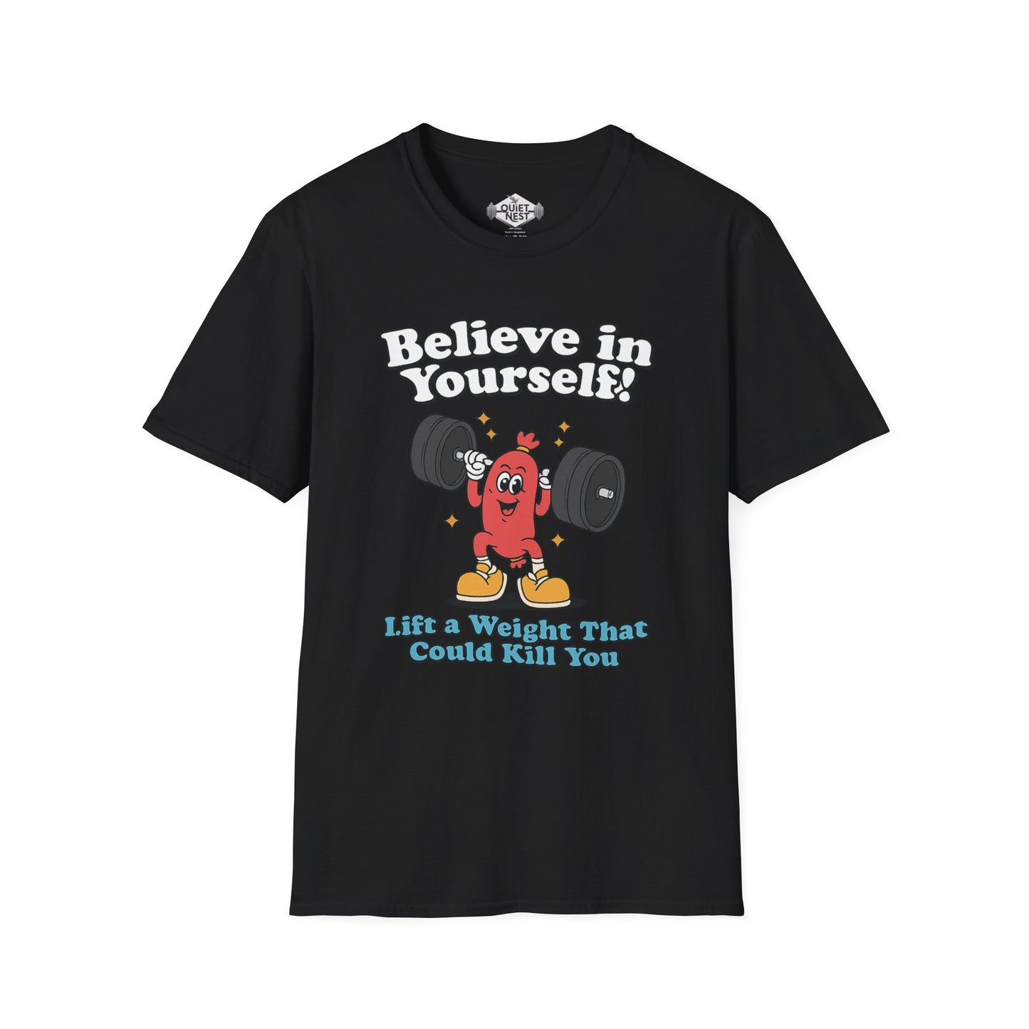 Believe In Yourself Unisex Tee