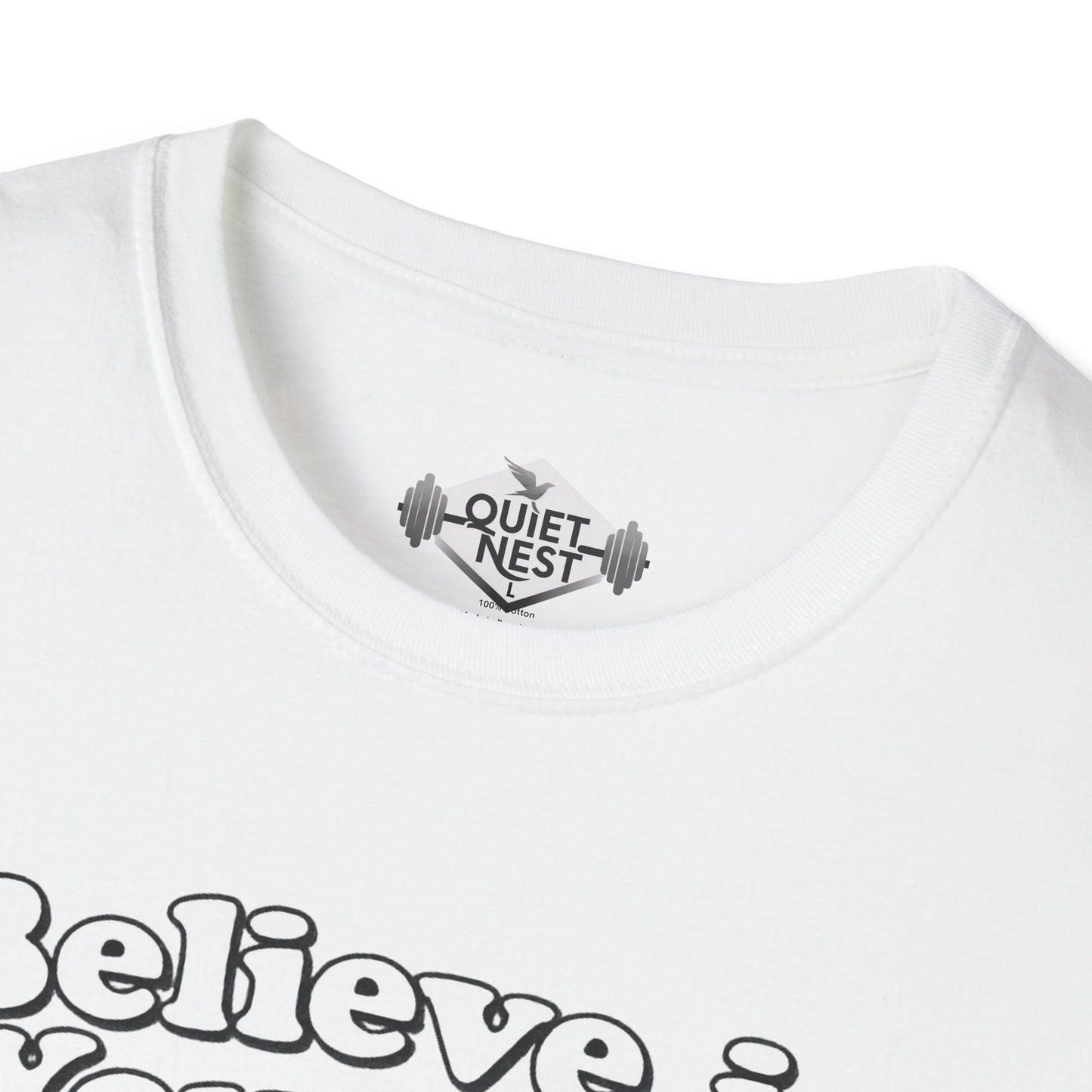 Believe In Yourself Unisex Tee