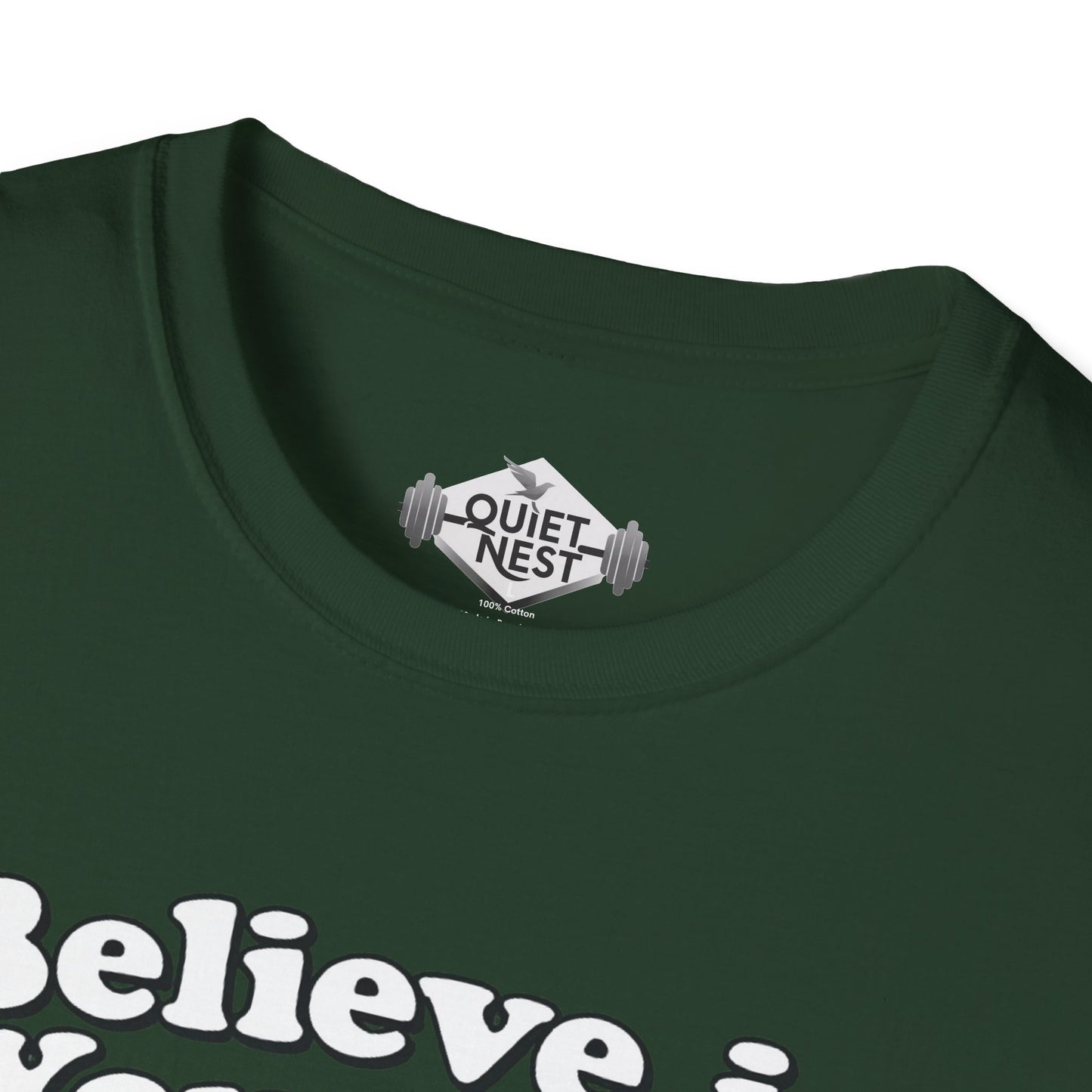 Believe In Yourself Unisex Tee