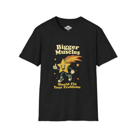 Bigger Muscles Unisex Tee