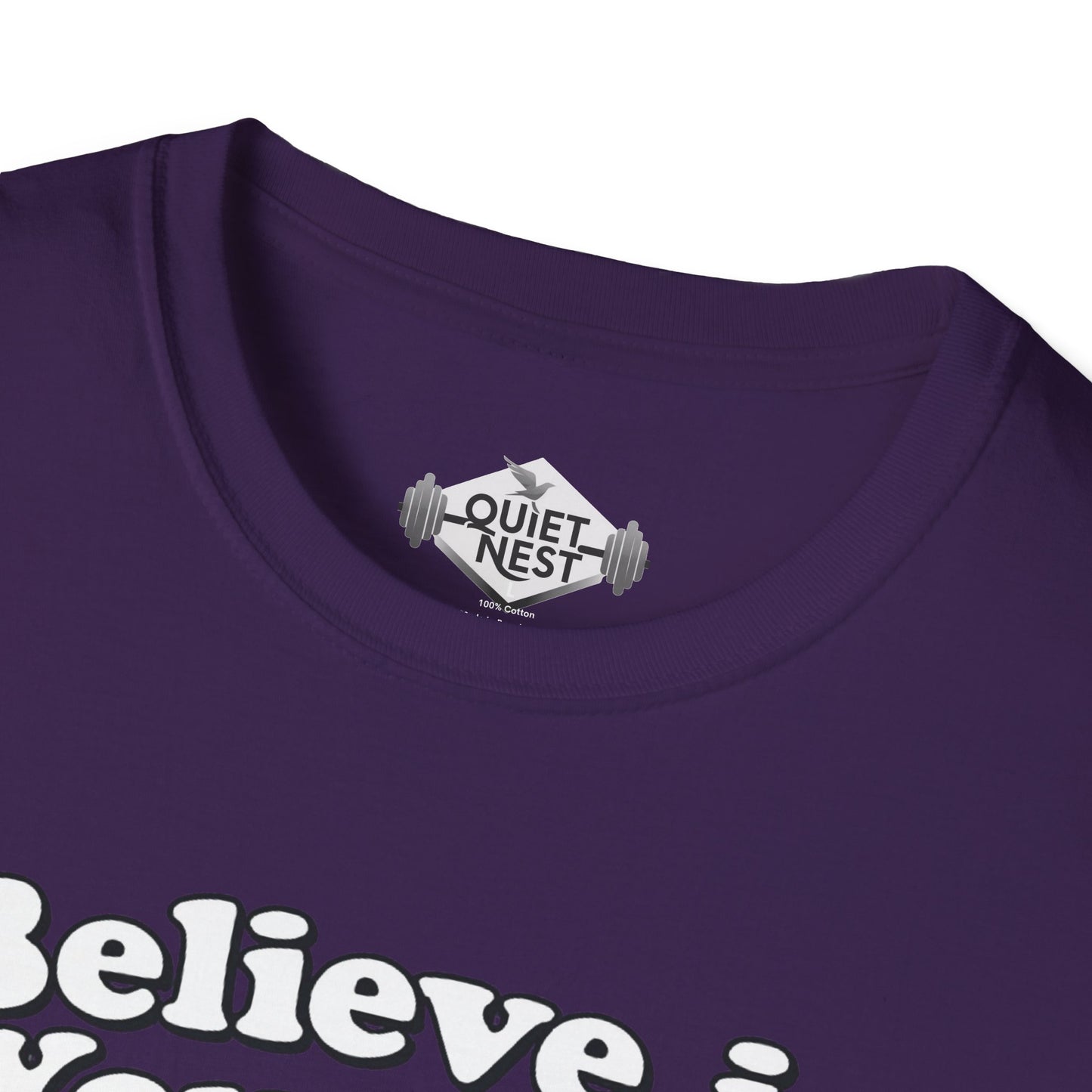 Believe In Yourself Unisex Tee