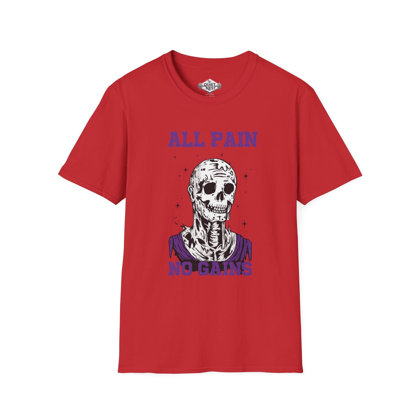 All Pain No Gain Unisex Tee