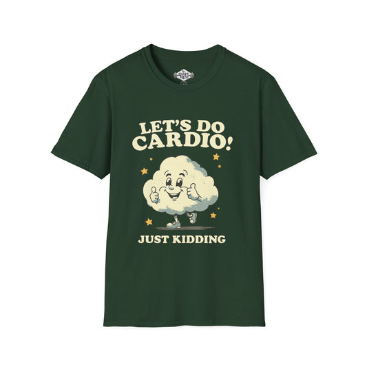 Let's Do Cardo Unisex Tee