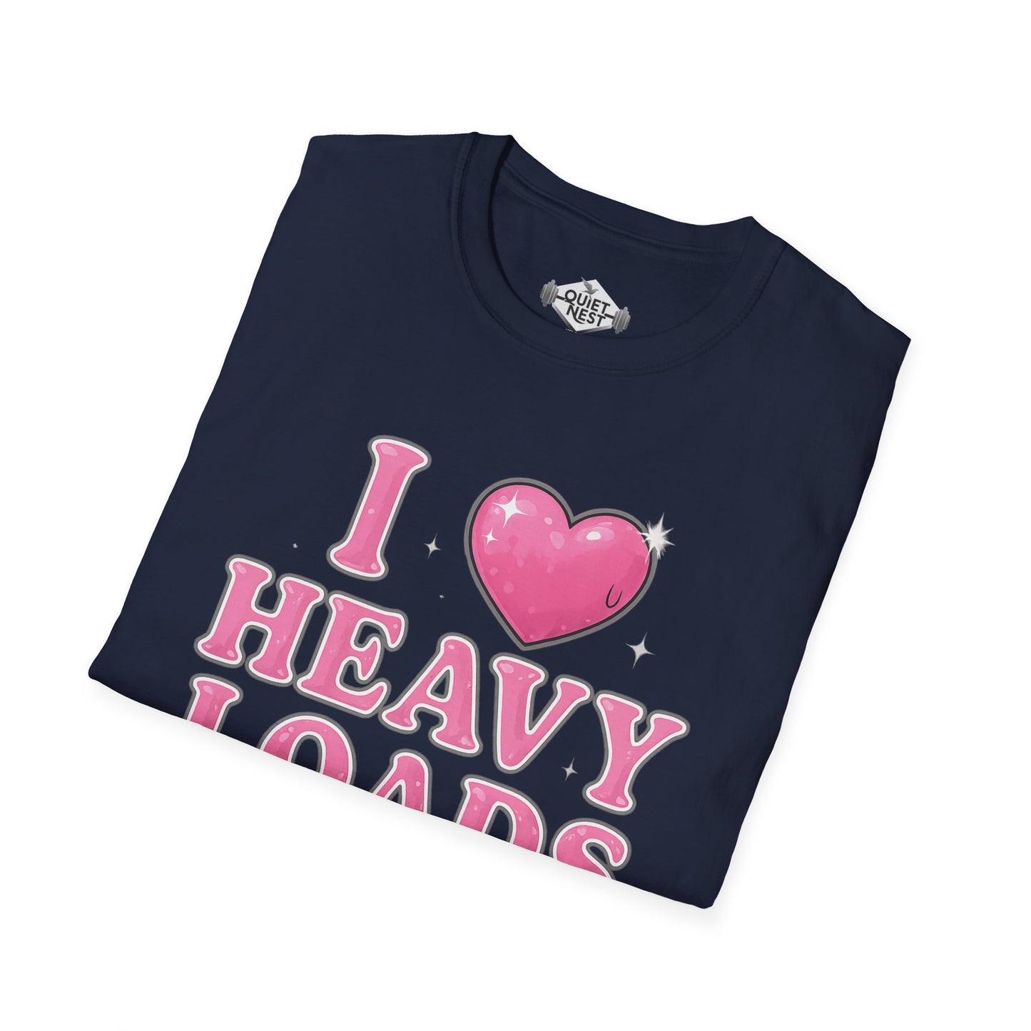 I Love Heavy Loads Unisex Tee