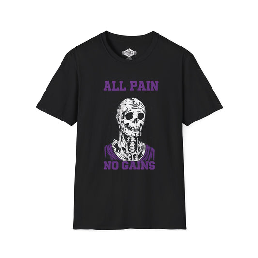 All Pain No Gain Unisex Tee